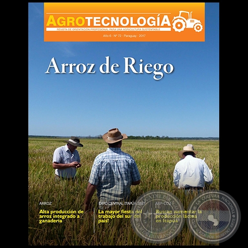 AGROTECNOLOGÍA Revista - AÑO 6 - NÚMERO 72 - AÑO 2017 - PARAGUAY